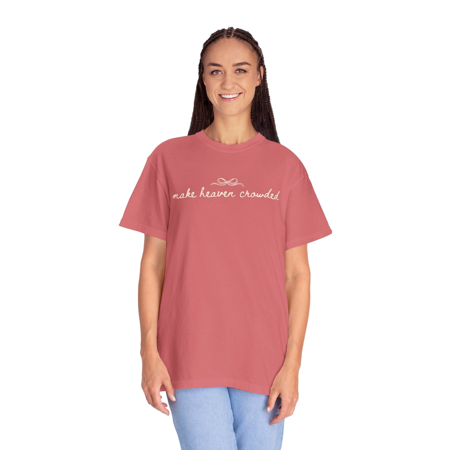 Comfort Colors® Make Heaven Crowded Shirt - Coquette Christian Faith Tee