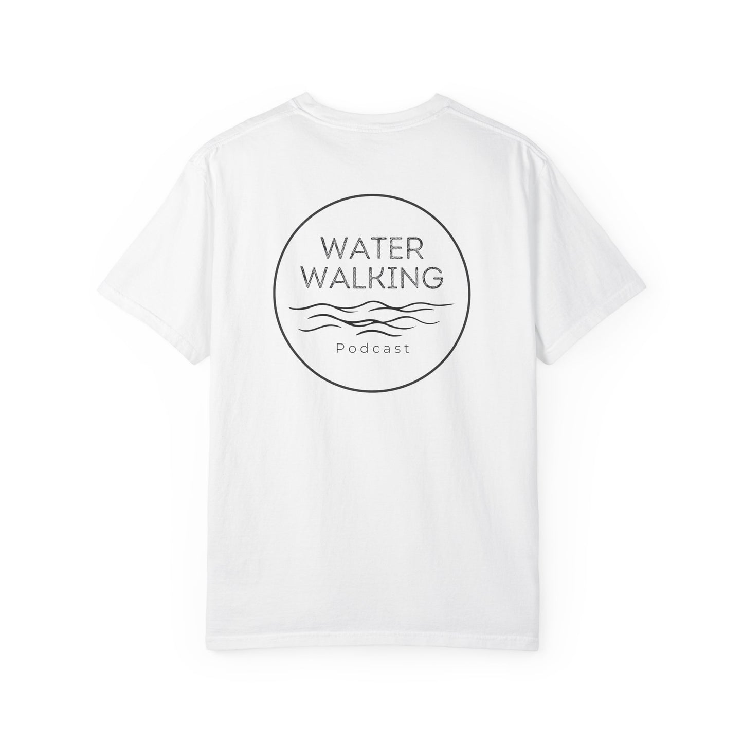 Water Walking Podcast T-Shirt | Walk by Faith Tee (Matthew 14:29)