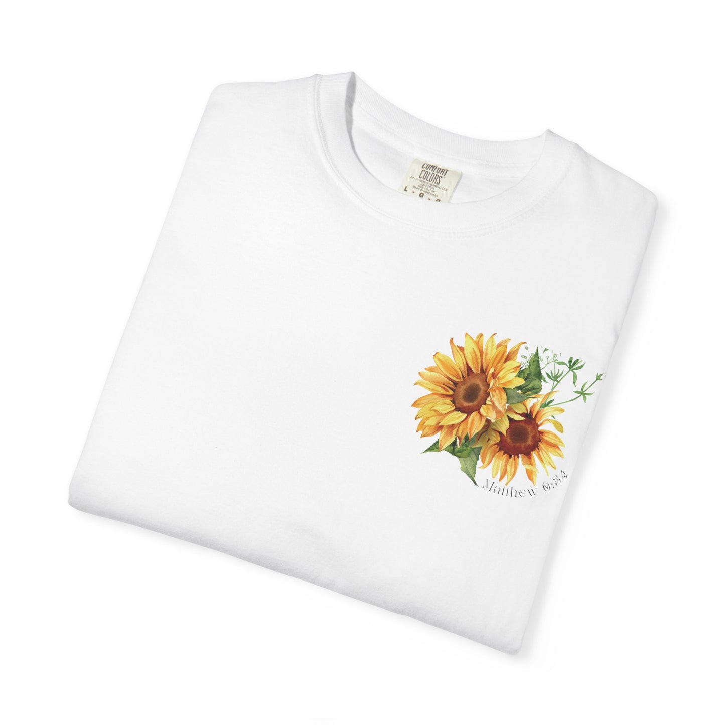 Do Not Worry T-Shirt | Matthew 6:34 Christian Sunflower Tee