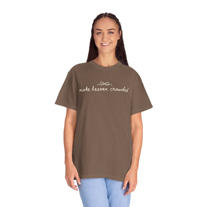 Comfort Colors® Make Heaven Crowded Shirt - Coquette Christian Faith Tee
