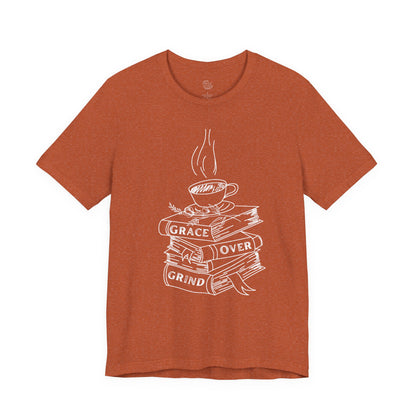 Grace Over Grind – Christian T-Shirt