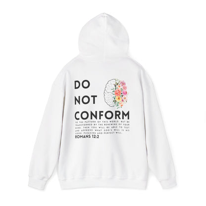 Hoodie Do Not Conform brain with flowers Tee | Romans 12:2 religious sweatshirt