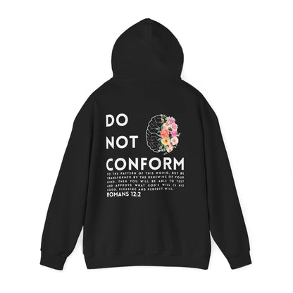 Hoodie Do Not Conform brain with flowers Tee | Romans 12:2 religious sweatshirt