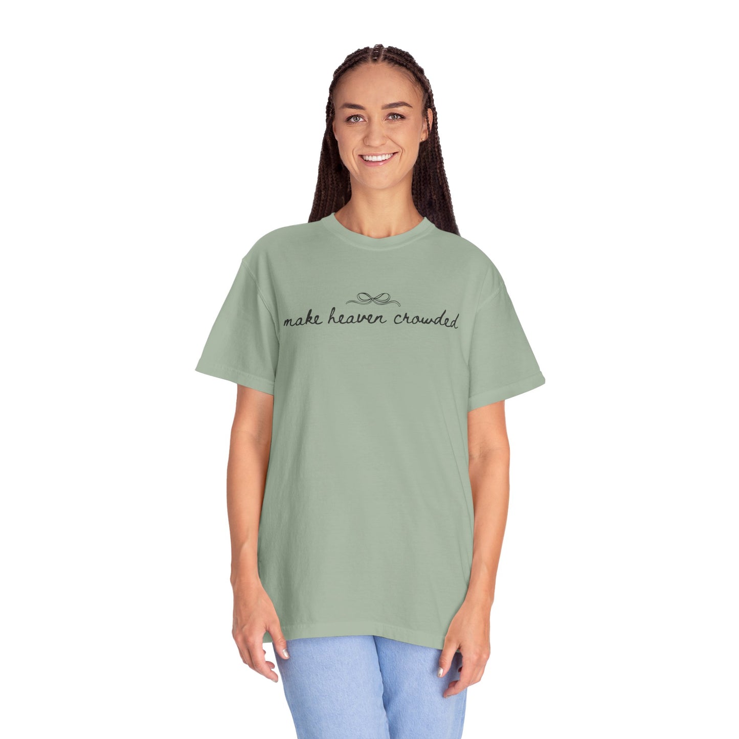 Comfort Colors® Make Heaven Crowded Shirt - Coquette Christian Faith Tee
