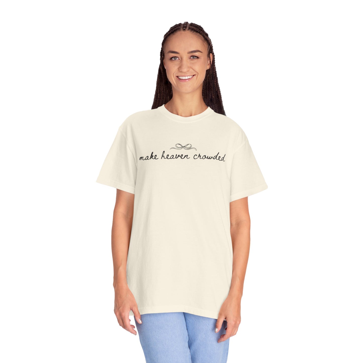 Comfort Colors® Make Heaven Crowded Shirt - Coquette Christian Faith Tee