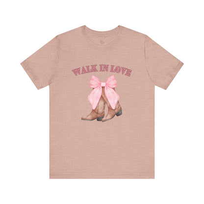 Walk in Love Cowboy Boots T-Shirt, Western Graphic Tee for Women