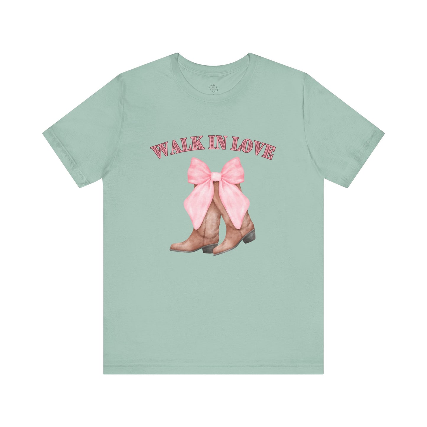 Walk in Love Cowboy Boots T-Shirt, Western Graphic Tee for Women