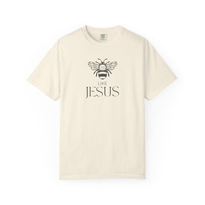 Bee Like Jesus Shirt – Christian Graphic Tee for Women – Faith-Based Apparel – Be Kind Like Jesus Shirt – Religious T-Shirt Gift Idea