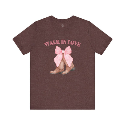 Walk in Love Cowboy Boots T-Shirt, Western Graphic Tee for Women