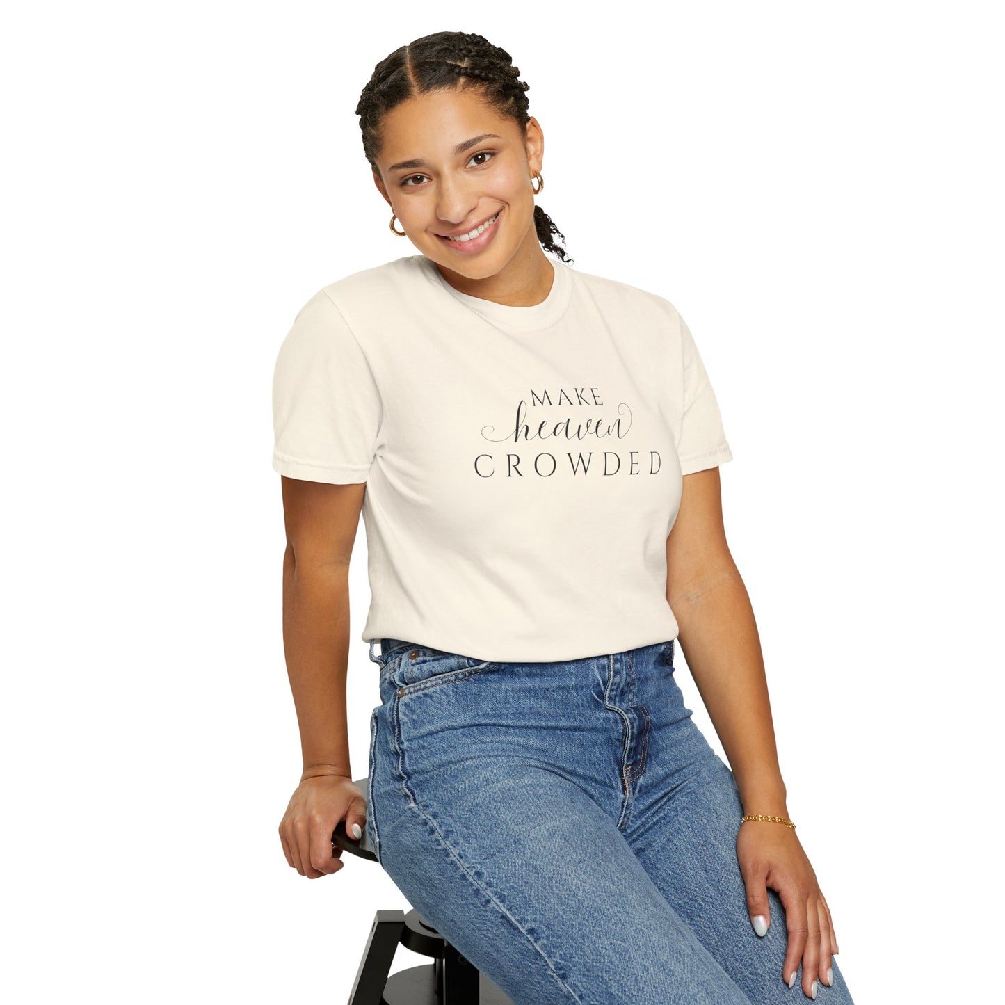 Comfort Colors® Make Heaven Crowded Christian Shirt - Bible Verse Tee