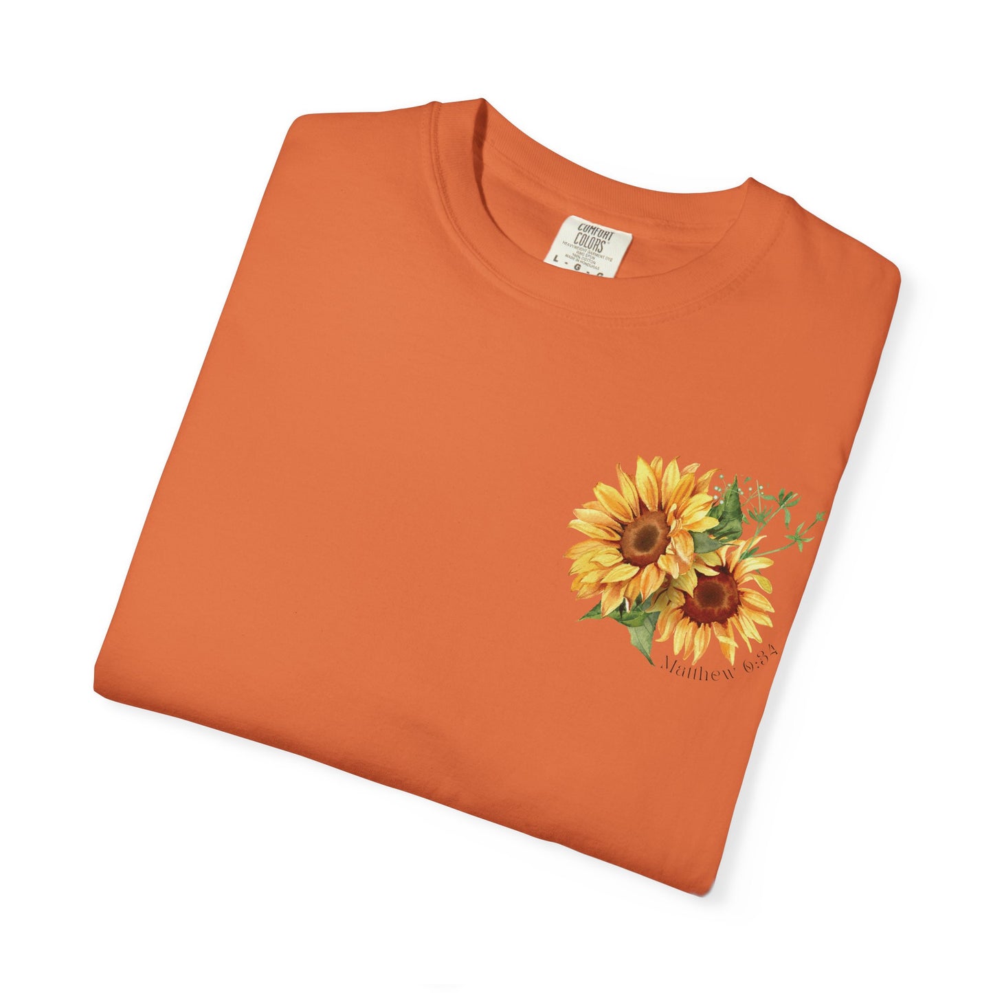 Do Not Worry T-Shirt | Matthew 6:34 Christian Sunflower Tee