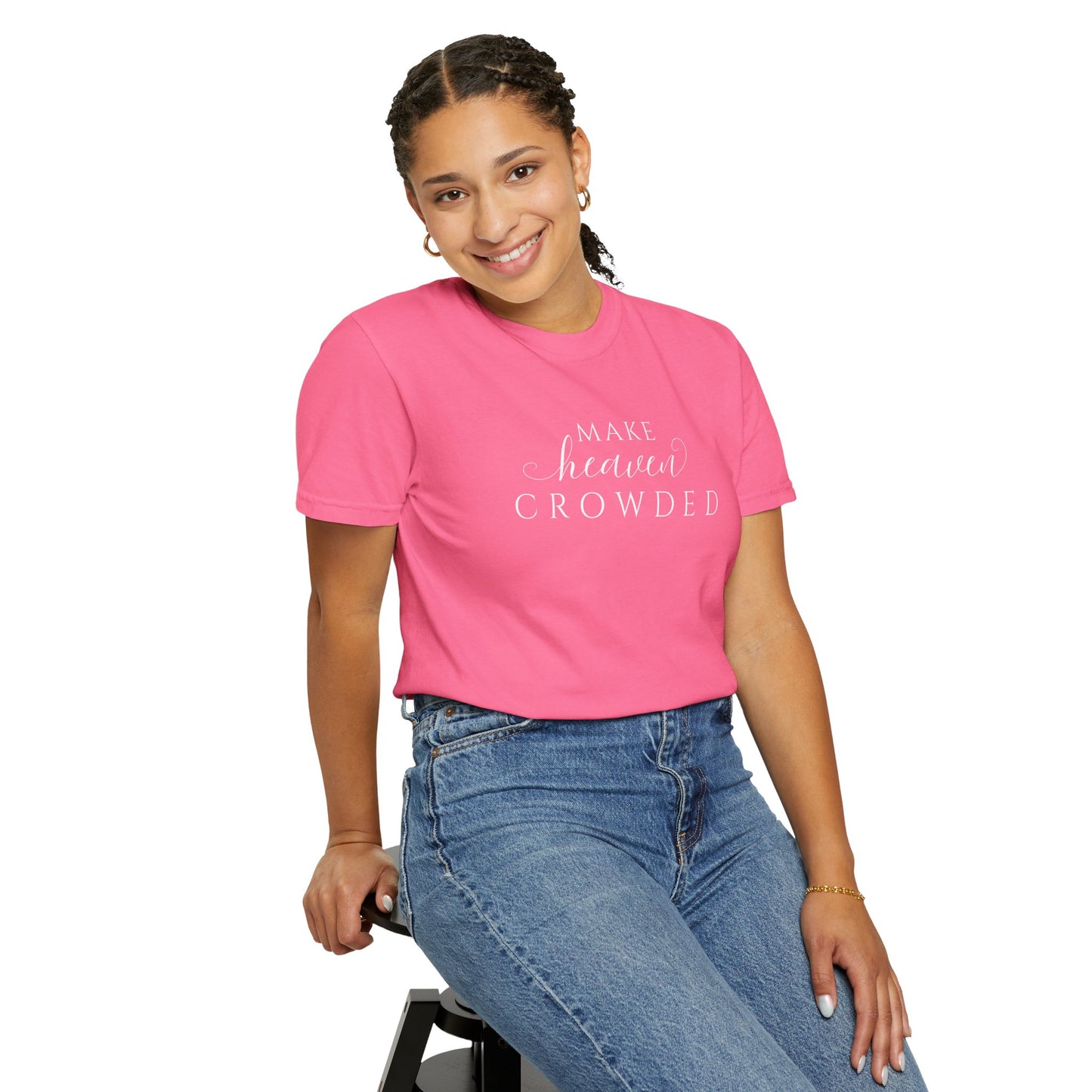 Comfort Colors® Make Heaven Crowded Christian Shirt - Bible Verse Tee