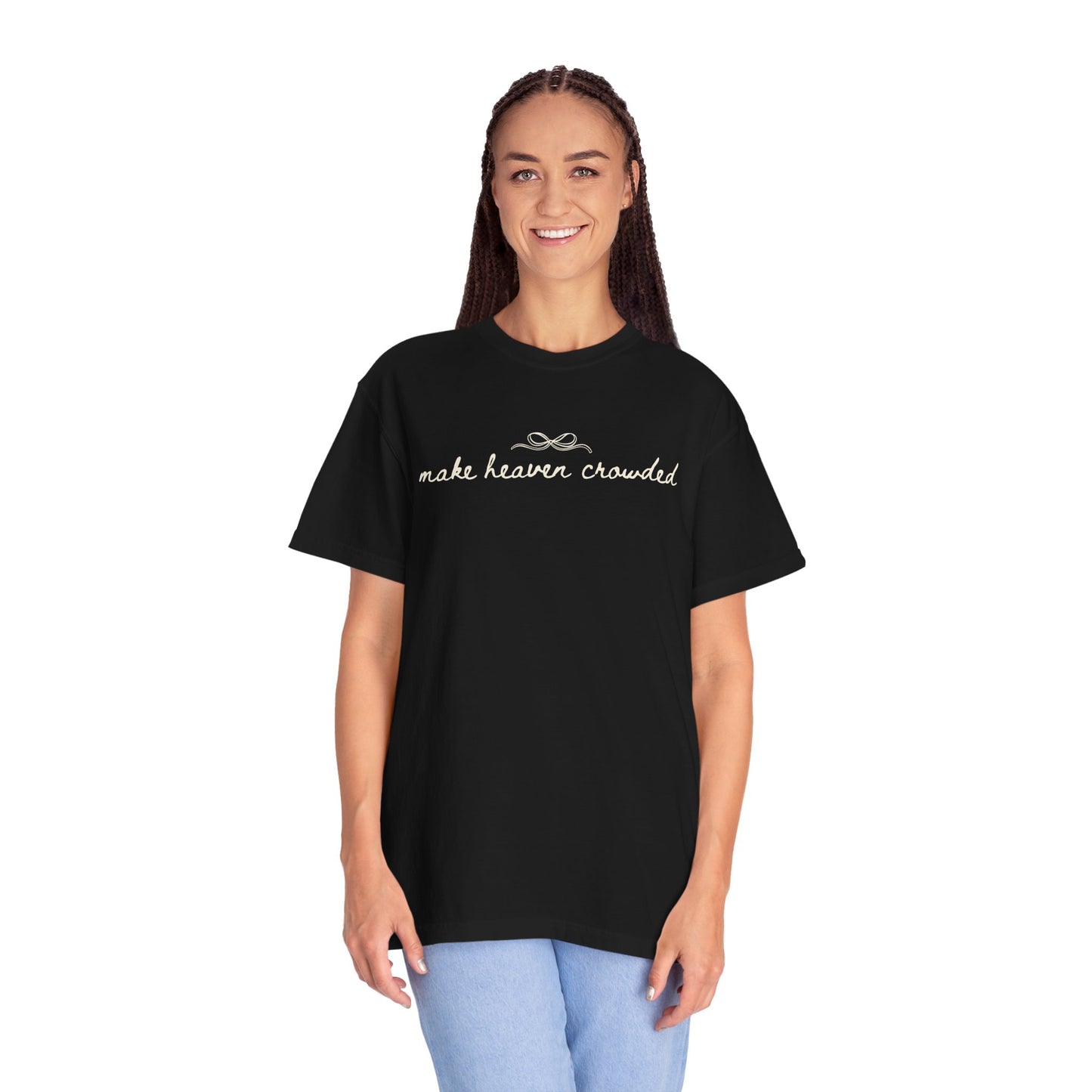 Comfort Colors® Make Heaven Crowded Shirt - Coquette Christian Faith Tee