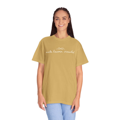 Comfort Colors® Make Heaven Crowded Shirt - Coquette Christian Faith Tee