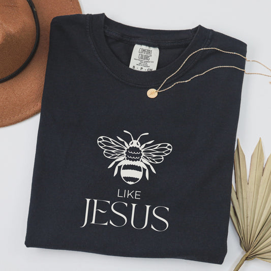 Bee Like Jesus Shirt – Christian Graphic Tee for Women – Faith-Based Apparel – Be Kind Like Jesus Shirt – Religious T-Shirt Gift Idea